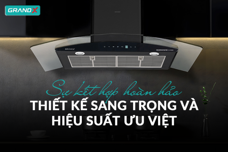 Hút mùi GX H90C62B / GX H90C62M – phong cách châu âu, hiệu suất vượt trội - Hút mùi GX H90C62B / GX H90C62M