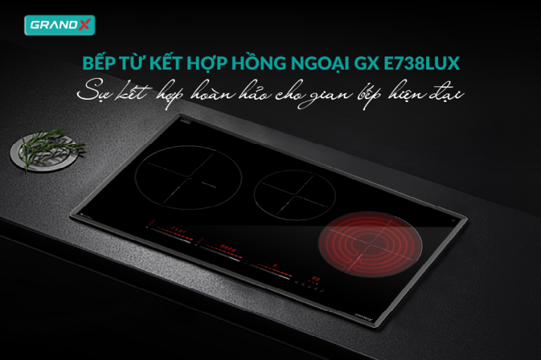 Bếp điện từ kết hợp hồng ngoại GX E738LUX - sự kết hợp hoàn hảo cho gian bếp hiện đại - Bếp điện từ GX E738LUX