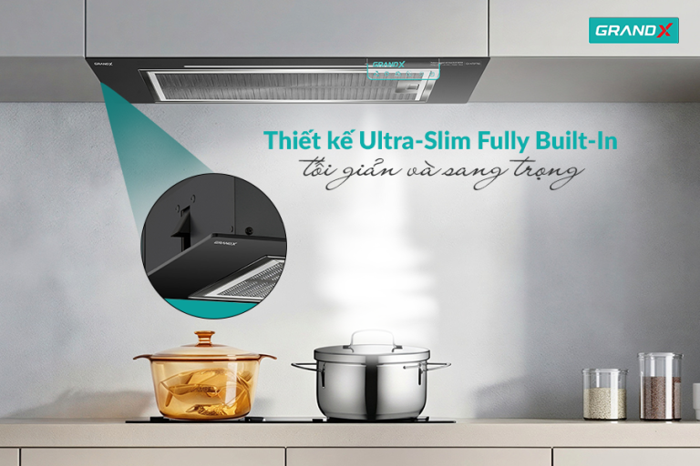 Thiết kế âm tủ toàn phần siêu mỏng, tối ưu không gian bếp - Hút mùi GX H70F79G