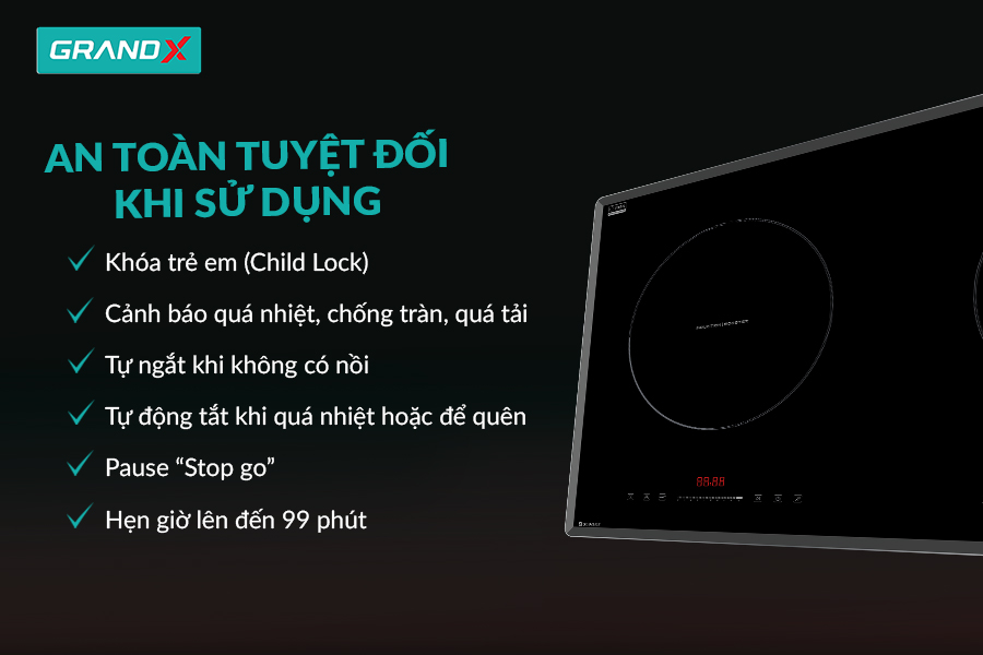 An toàn tuyệt đối cho người sử dụng - Bếp từ GX IP689SE